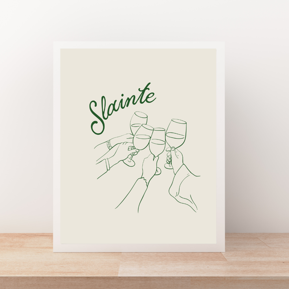 Slainte Art Print