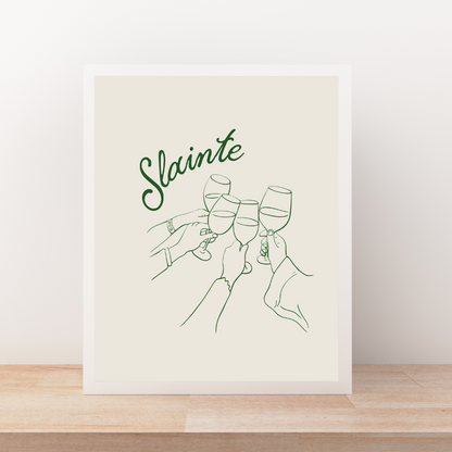 Slainte Art Print