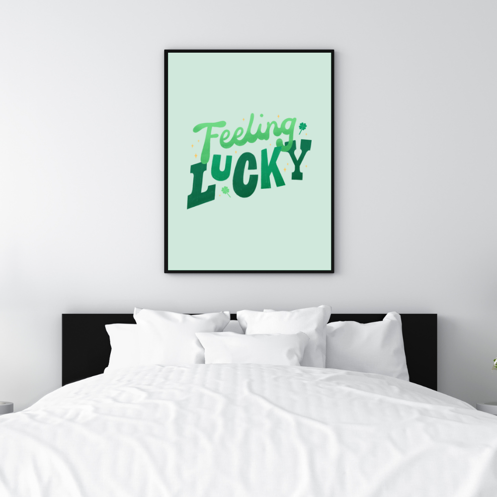 Feeling Lucky Art Print