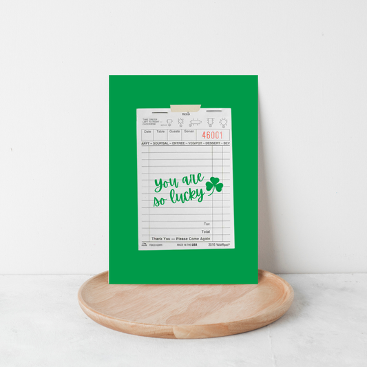 You are so Lucky Art Print