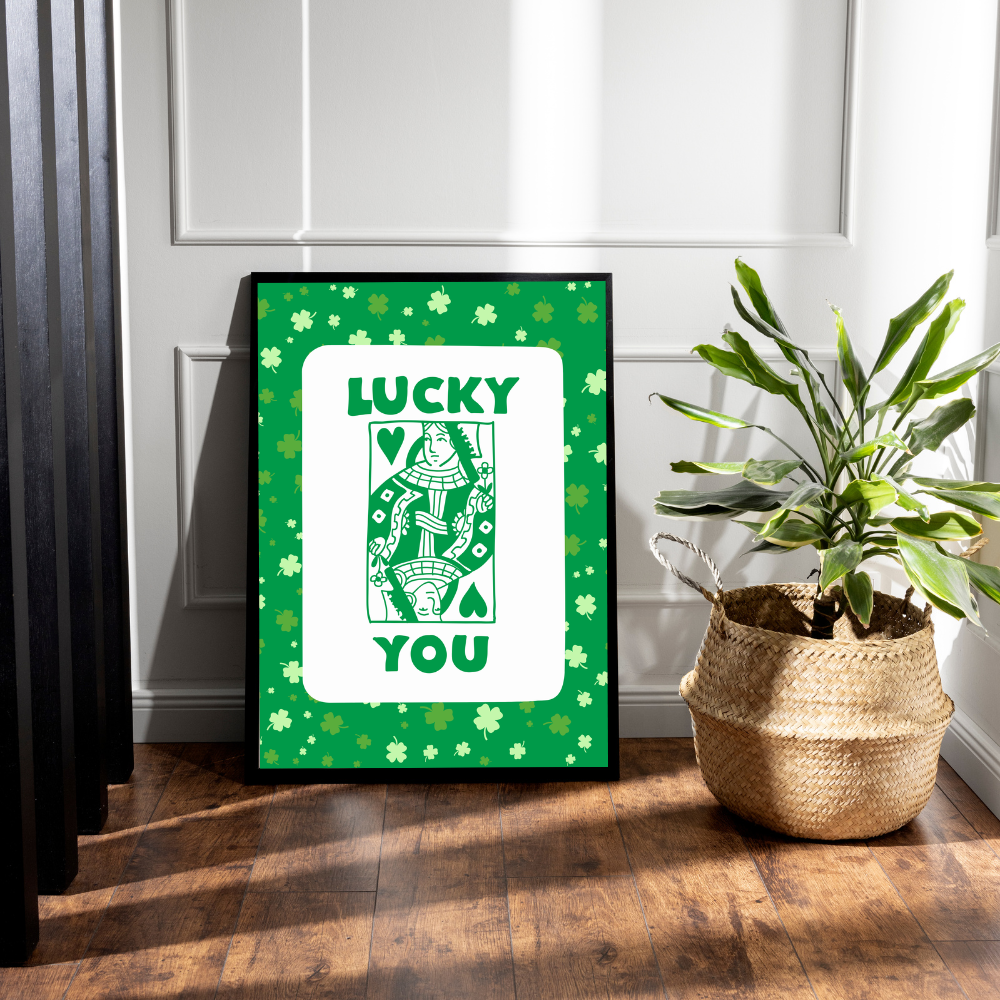 Lucky You Art Print