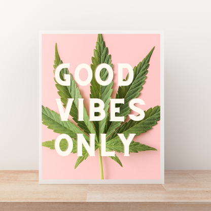 Good Vibes Only Art Print
