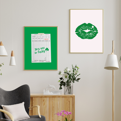 You are so Lucky Art Print