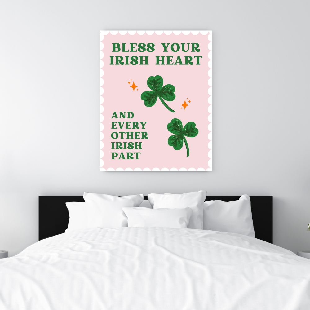 Bless Your Irish Heart Art Print