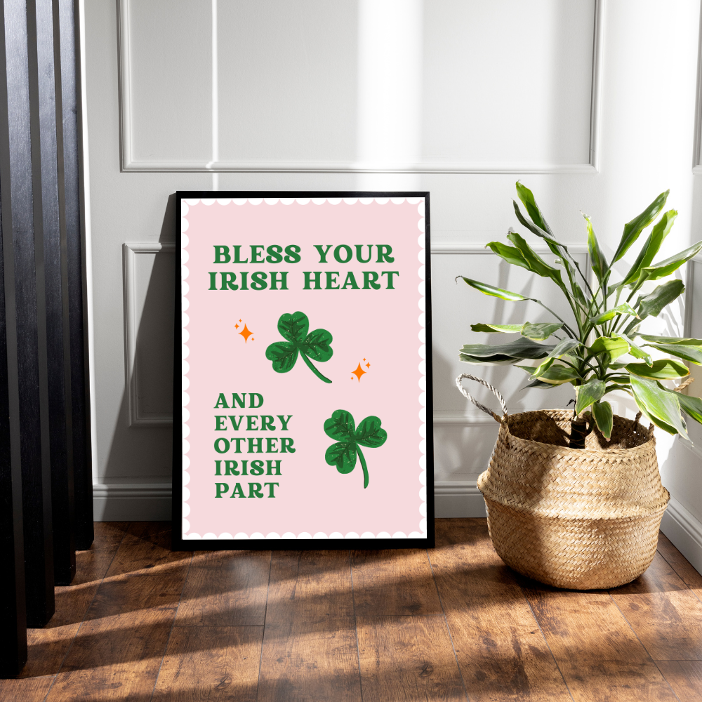 Bless Your Irish Heart Art Print