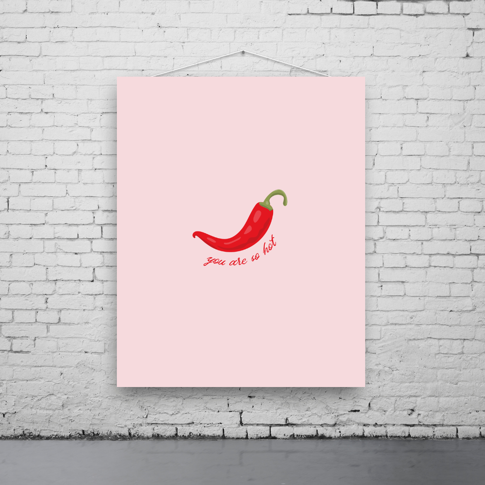 You are so Hot Art Print